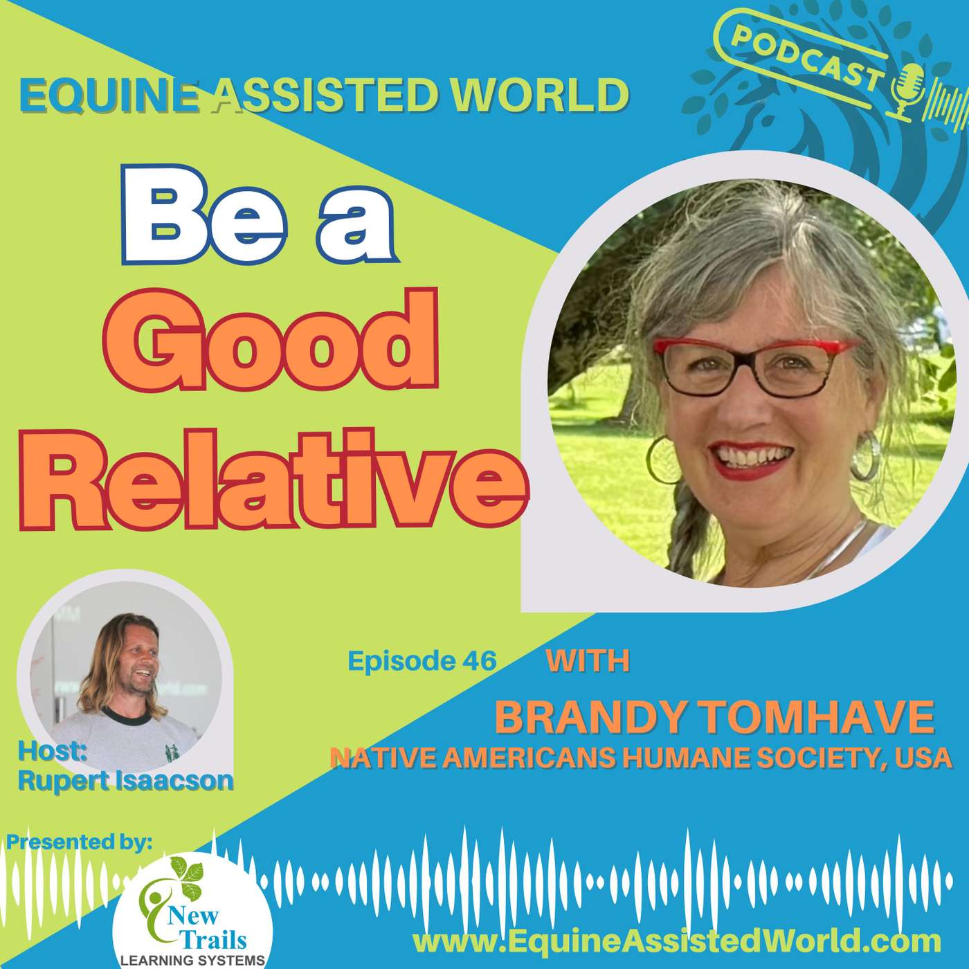 Animals as Relatives: Native Wisdom, Trauma & Healing with Brandy Tomhave | EAW 46 Animals as Relatives: Native Wisdom, Trauma & Healing with Brandy Tomhave | EAW 46