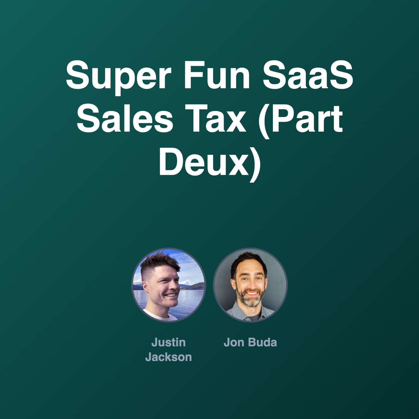 Super Fun SaaS Sales Tax (Part Deux) Super Fun SaaS Sales Tax (Part Deux)