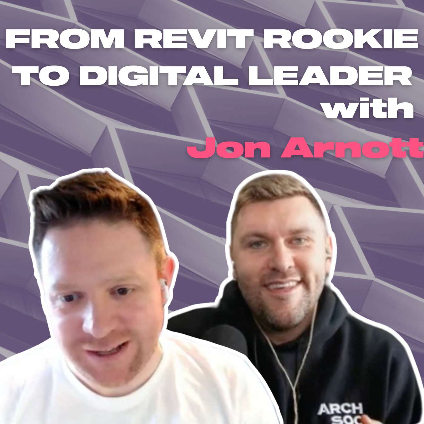 Revit Rookie to Digital Leader: Jon Arnott's Path to Adeptus