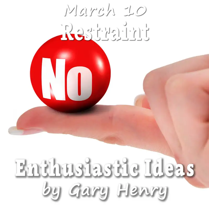 Restraint (March 10)