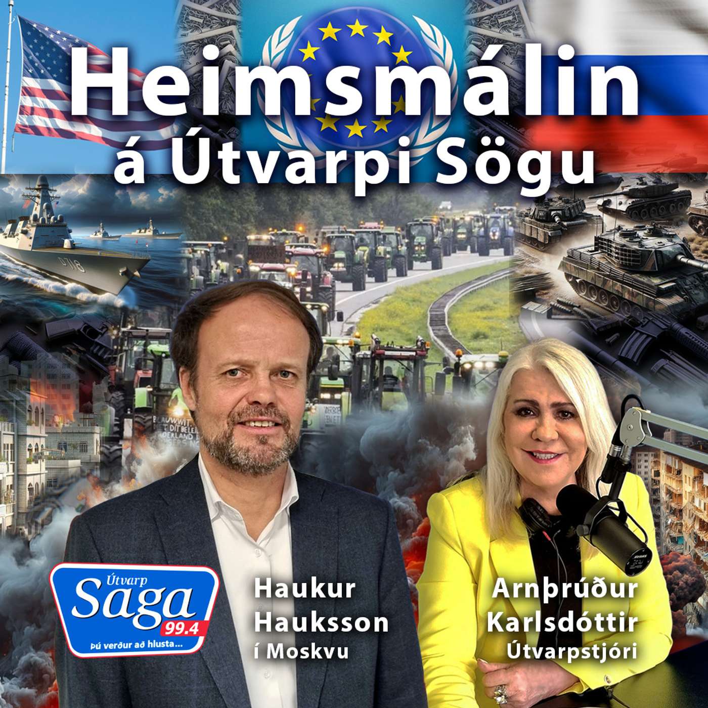 Á bak við tjöldin - Haukur Hauksson í Moskvu og Arnþrúður Karlsdóttir í Heimsmálunum í dag episode artwork