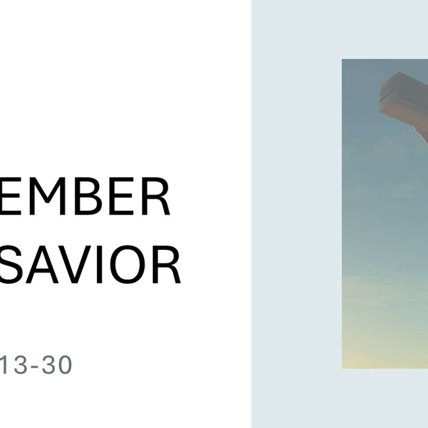 Remember the Savior | 02/02/2025 Afternoon Service