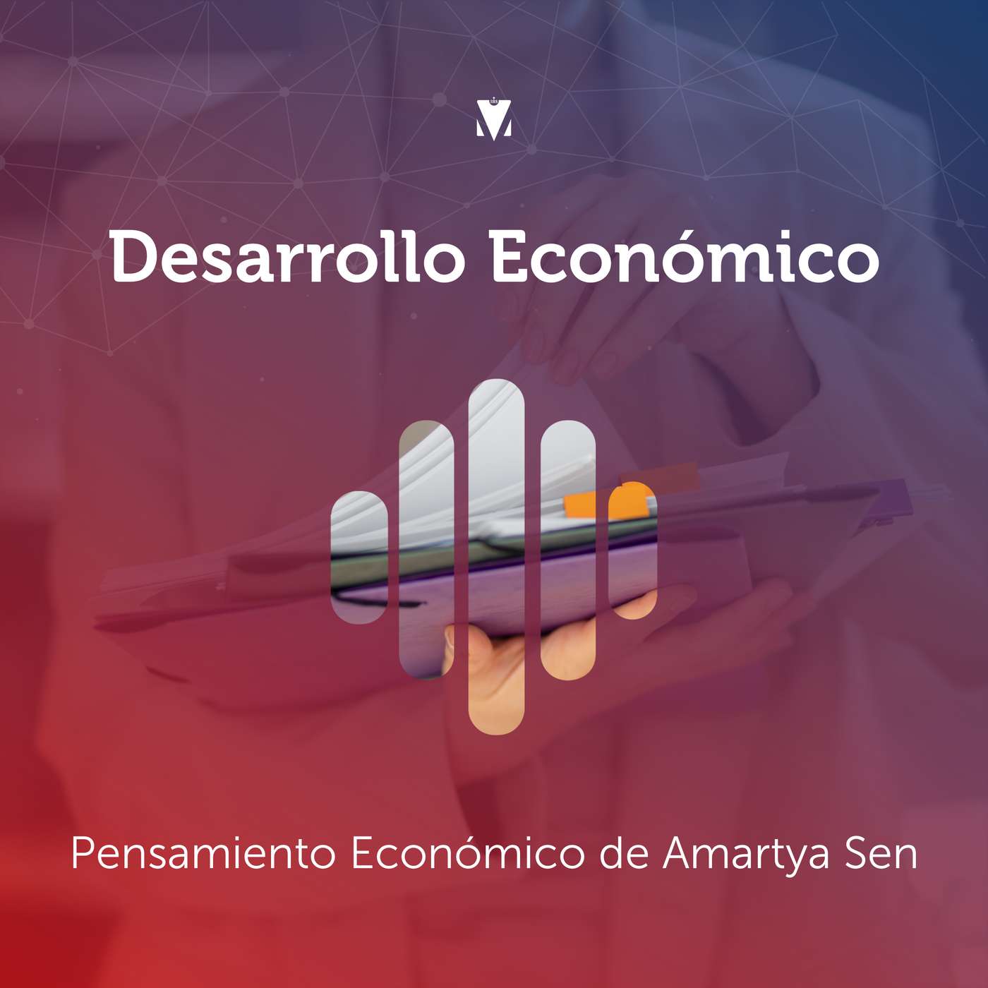 5 - DESARROLLO ECONÓMICO: Pensamiento Económico de Amartya Sen episode artwork