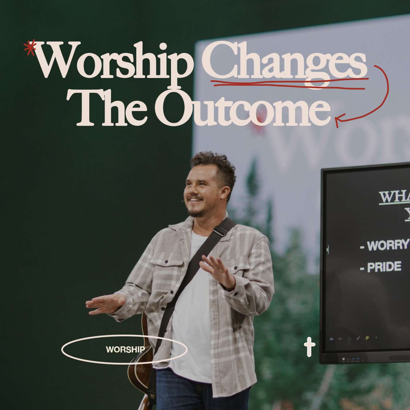 WORSHIP CHANGES THE OUTCOME | PAUL DAUGHERTY | WORSHIP SERIES PT. 2
