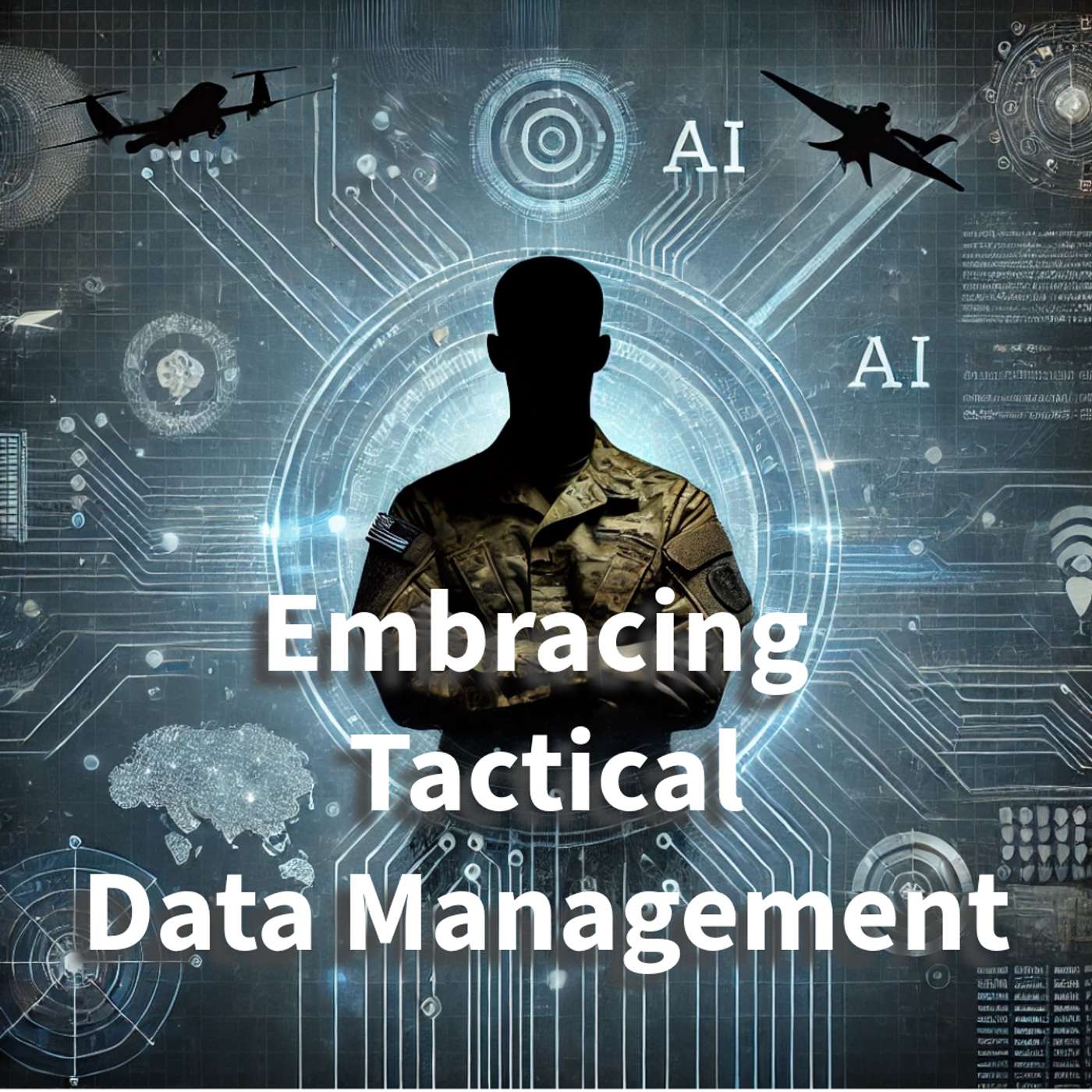 #217 Embracing Tactical Data Management