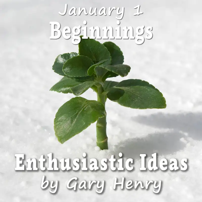 Beginnings (January 1)