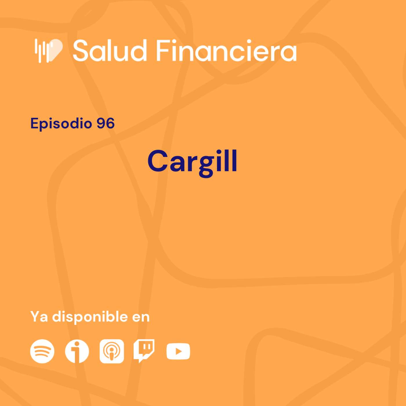Salud Financiera #96: Cargill