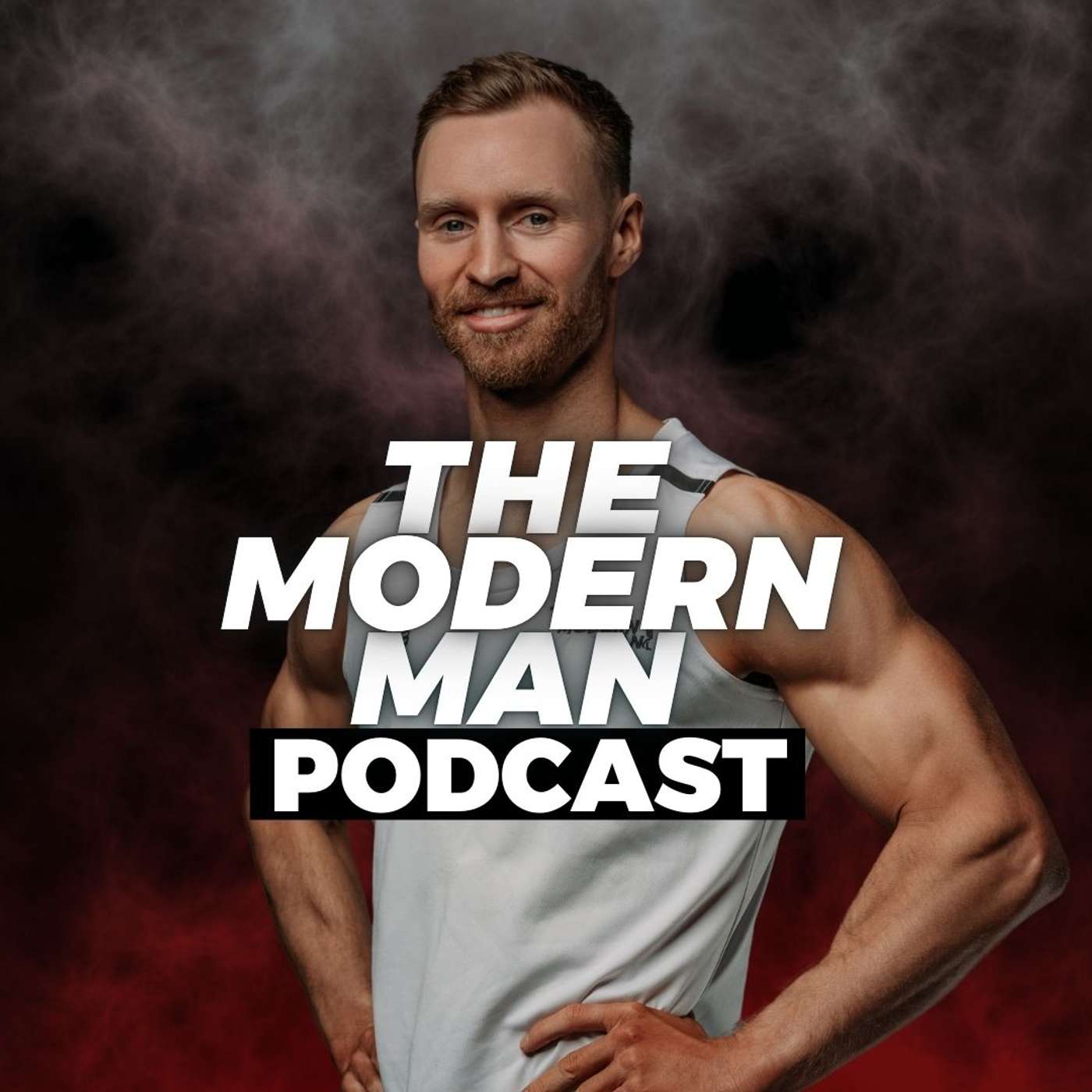 The Modern Man Podcast