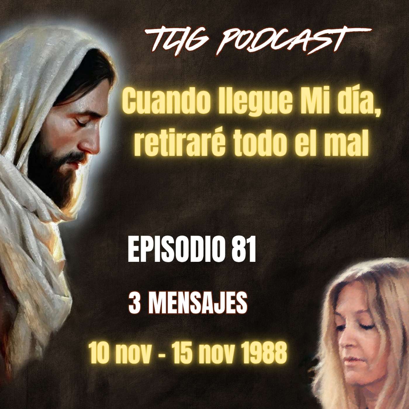 Episodio 81: Cuando llegue Mi día, retiraré todo el mal episode artwork