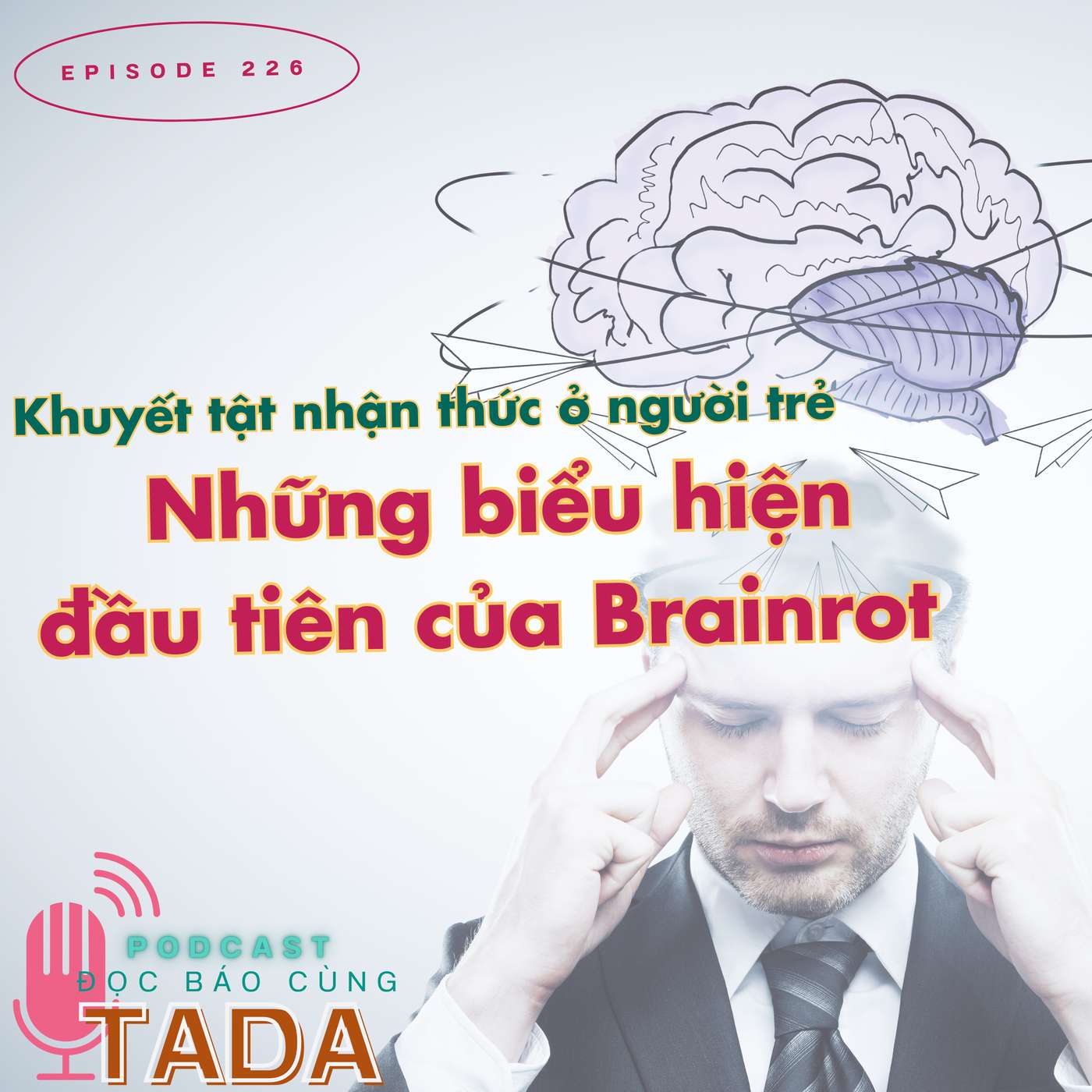 Khuyết tật nhận thức ở người trẻ: Những biểu hiện đầu tiên của Brainrot