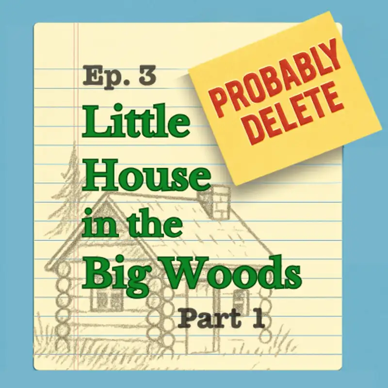 #3: Publishing Little House in the Big Woods - Part 1 (Laura Ingalls Wilder & Rose Wilder Lane)