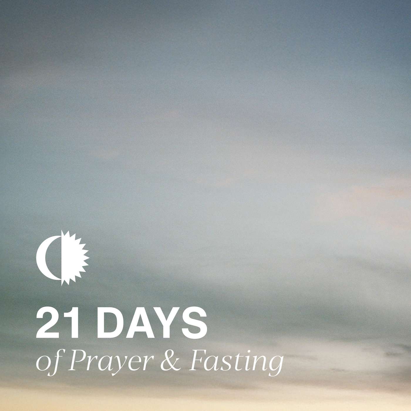 21 Days of Prayer & Fasting | Day 17 - If anyone thirsts, let him come to me and drink. episode artwork