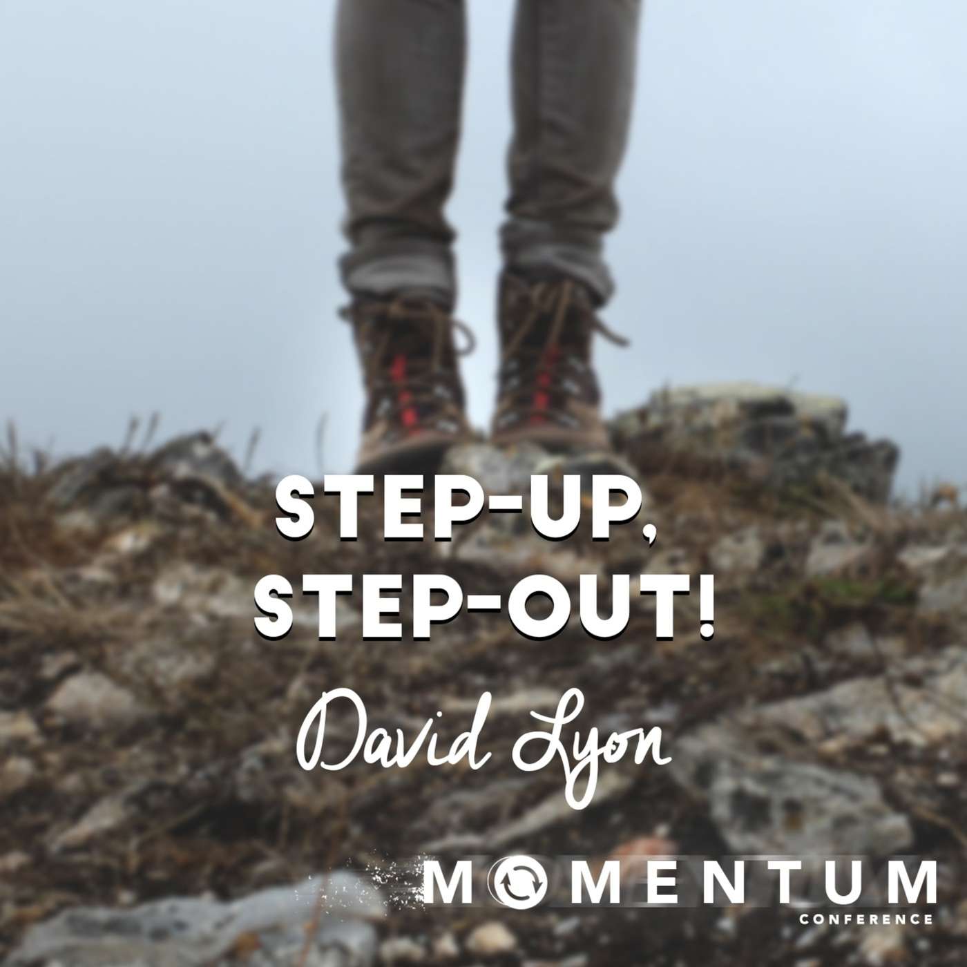 Step-Up, Step-Out! | David Lyon