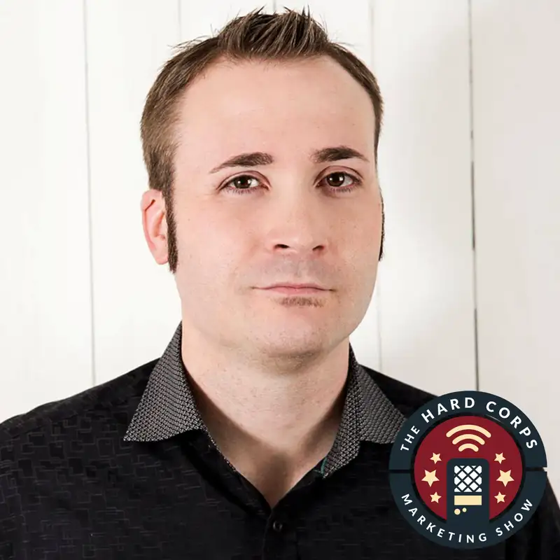 Are You Building Relationships or Just Selling? ft Michael Drew | Hard Corps Marketing Show | Ep 398