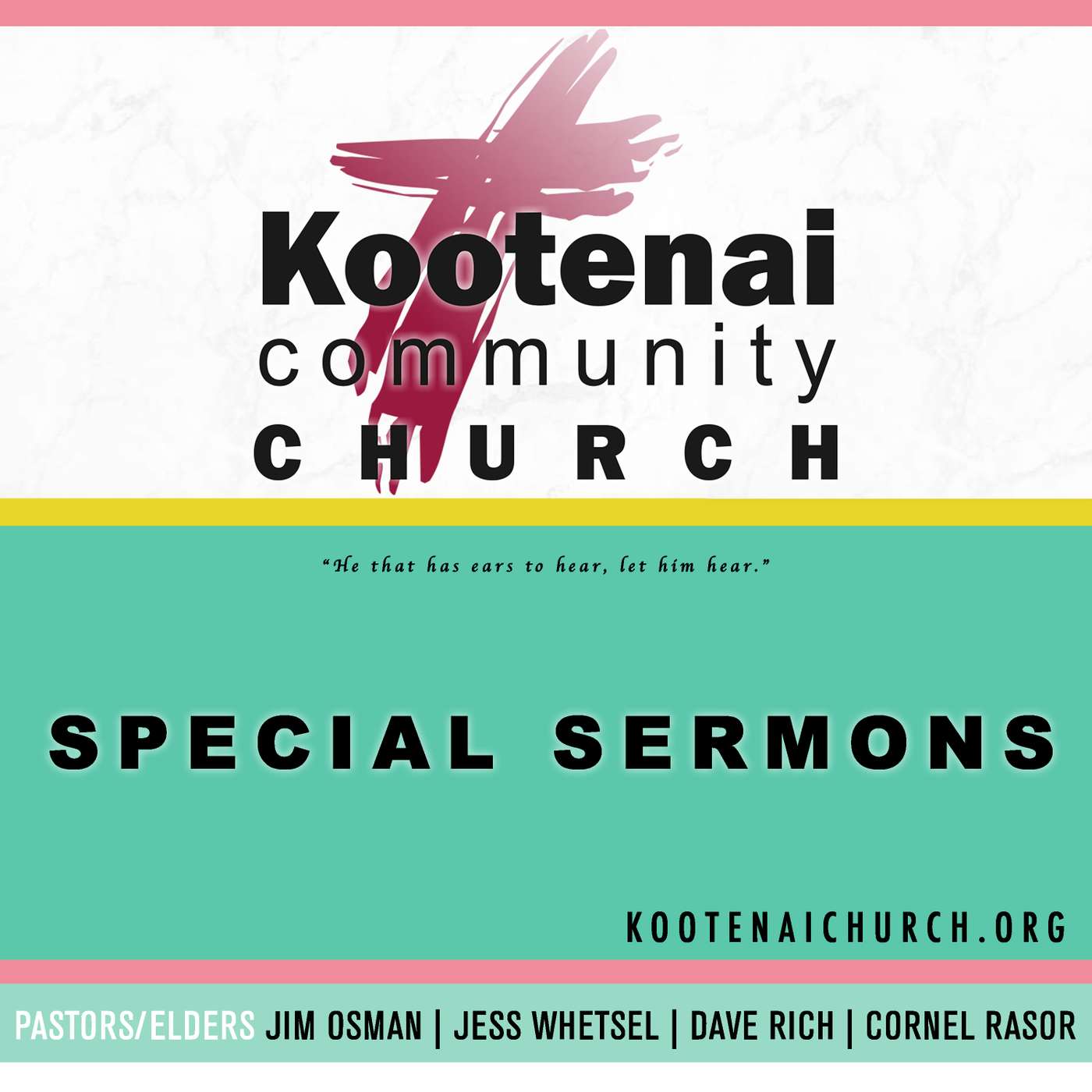 Kootenai Church Special Sermons