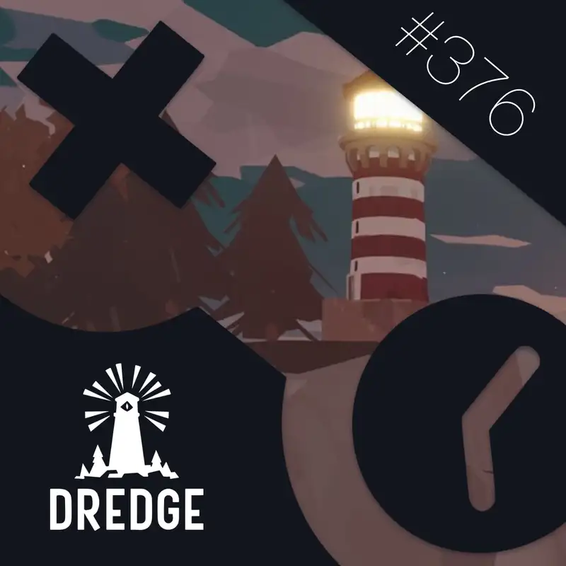 376: Dredge
