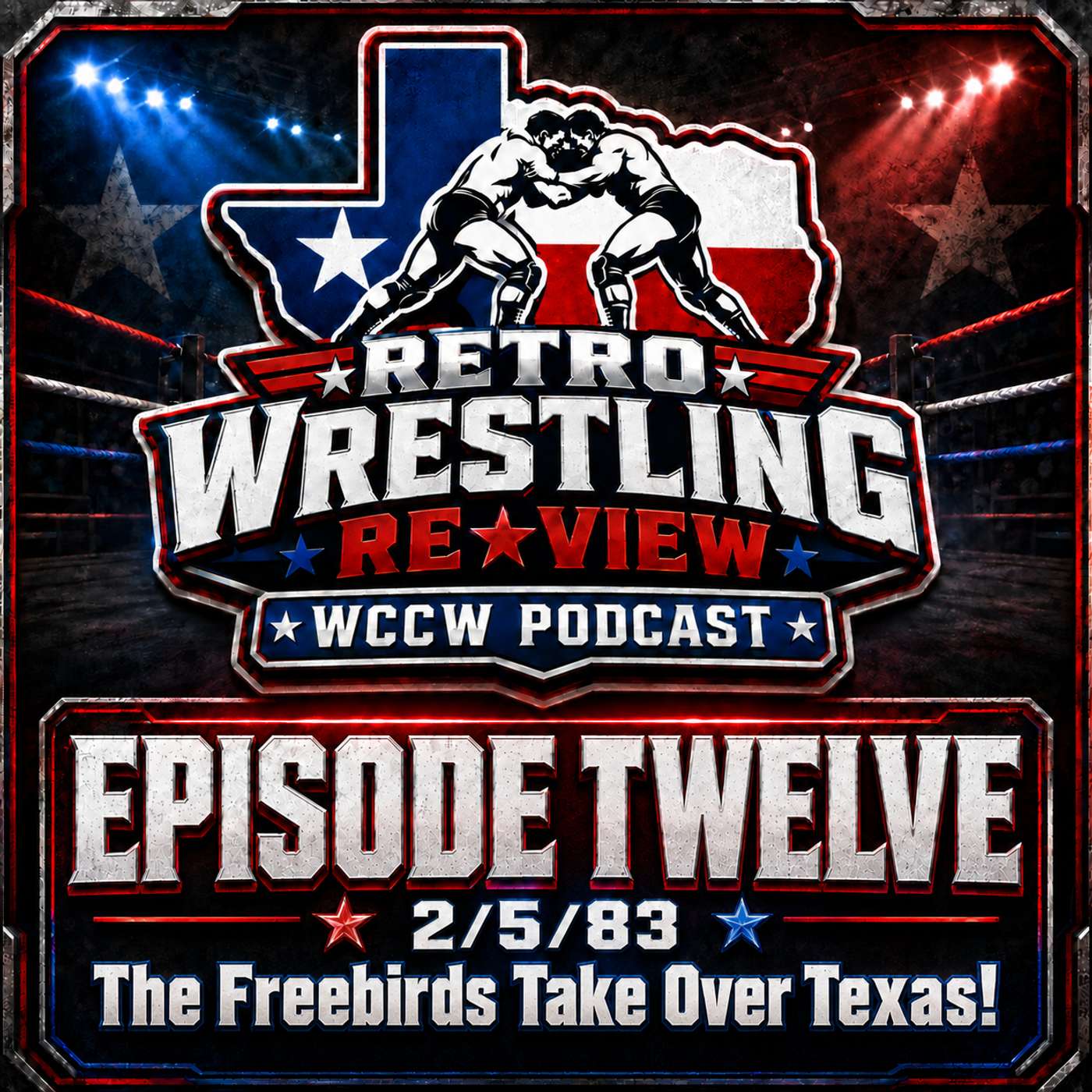RWR WCCW Ep. 12 (2/5/83) The Freebirds Take Over Texas! (w/guest Jammie Ward) episode artwork