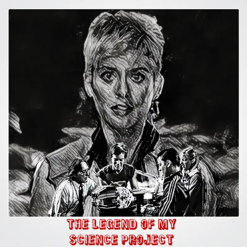 Season 6 Episode 28: The Legend of My Science Project