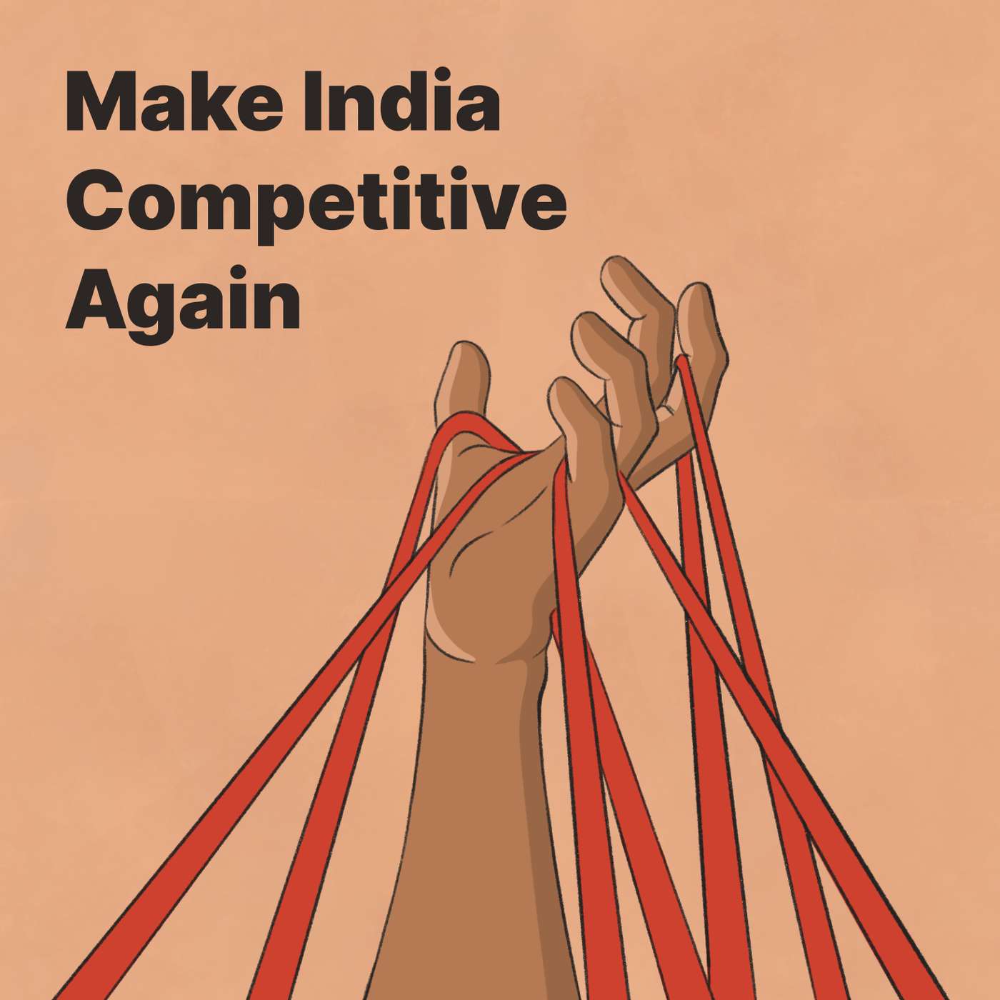 Make India Competitive Again podcast artwork