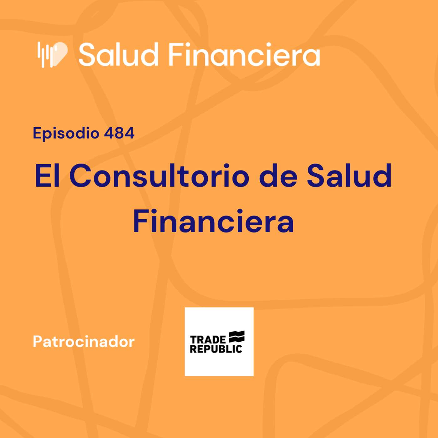 #484- El Consultorio de Salud Financiera