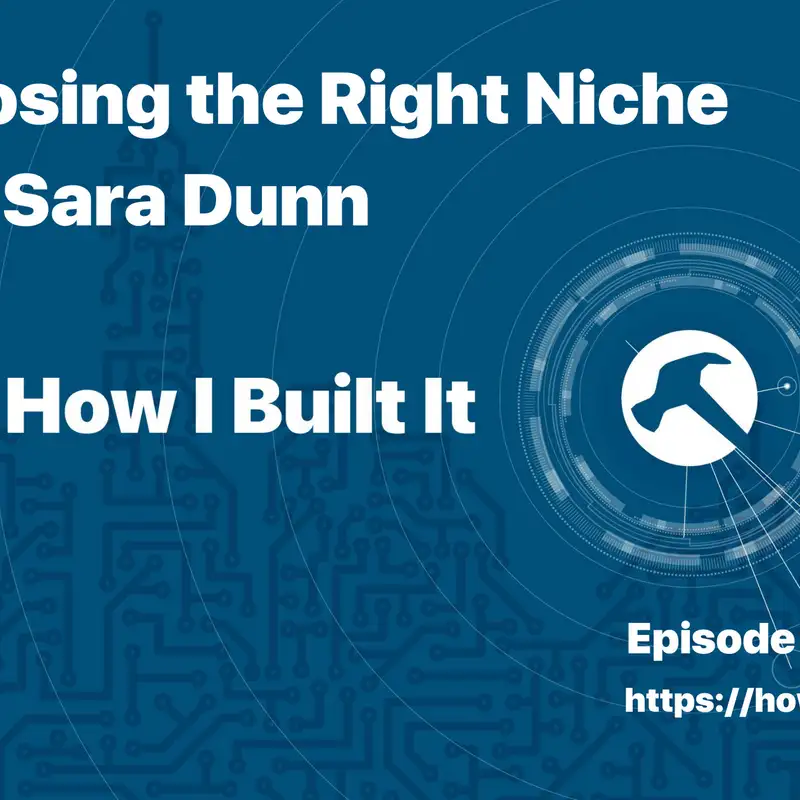 Choosing the Right Niche with Sara Dunn