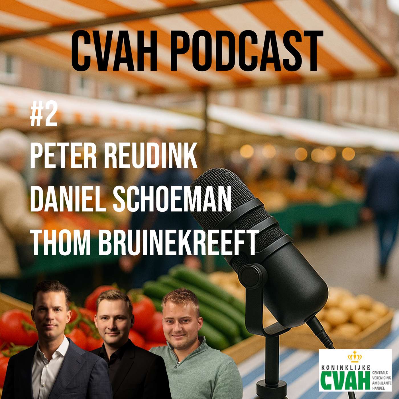 CVAH Podcast: de toekomst van de ambulante handel
