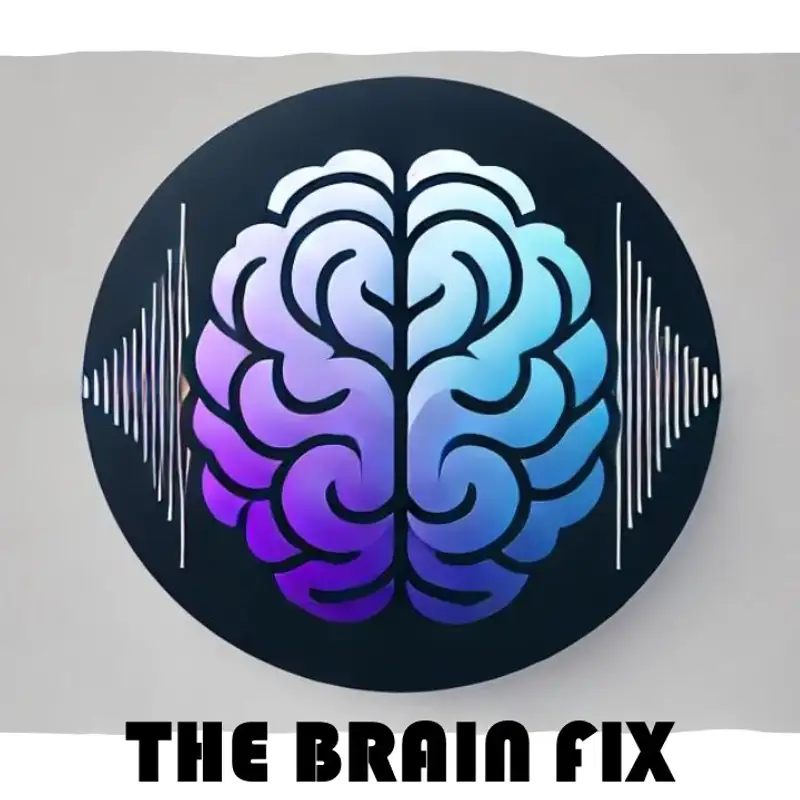 The Brain Fix