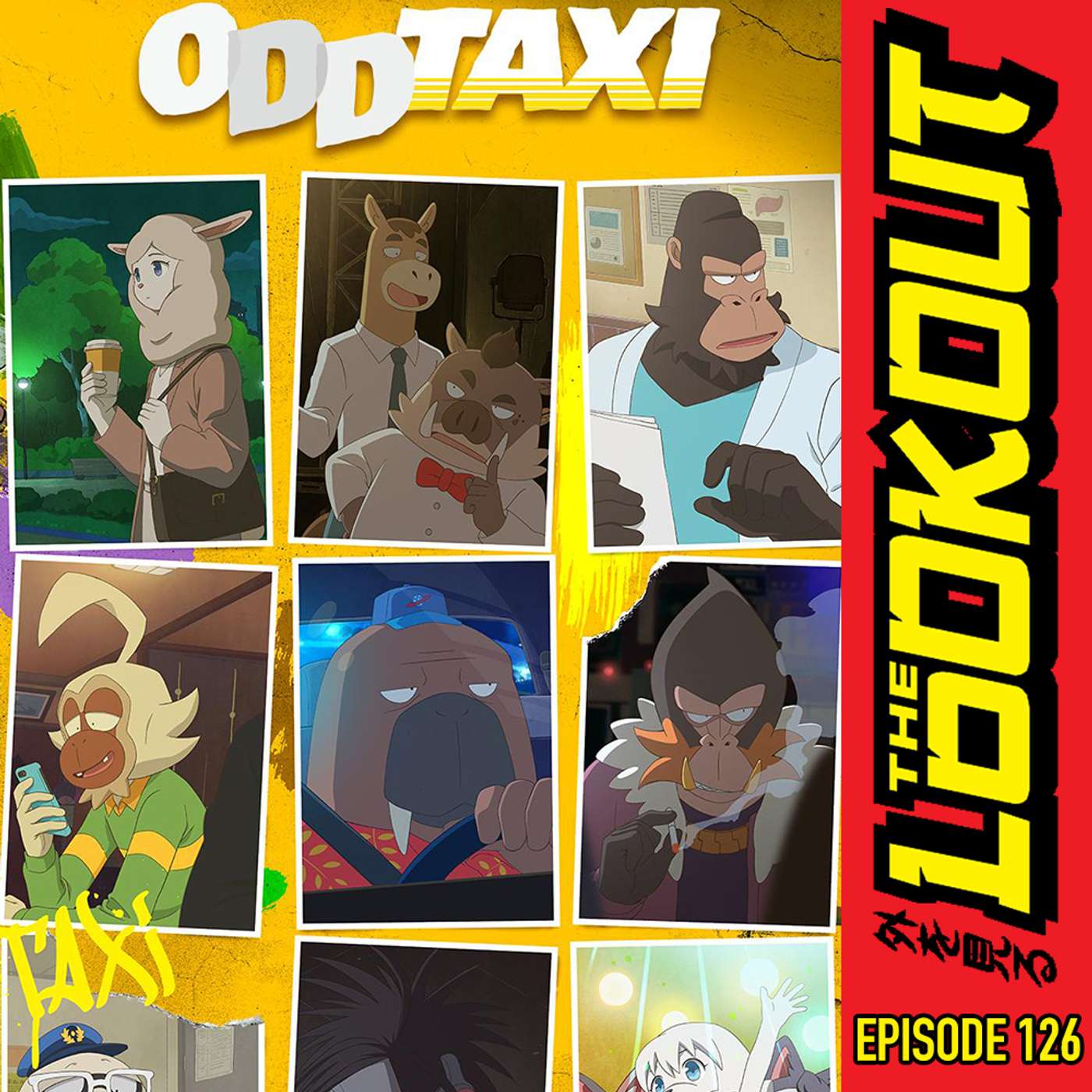 The Lookout: Episode 126 – ODDTAXI (w/ pafifi)