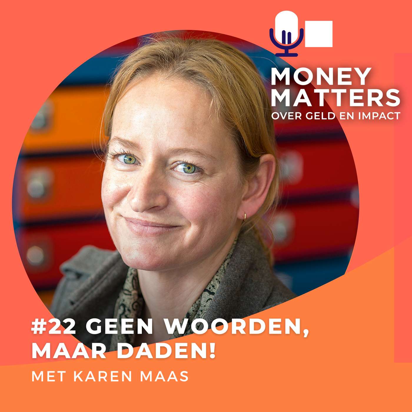 Geen woorden, maar daden! Met Karen Maas (#22) episode artwork