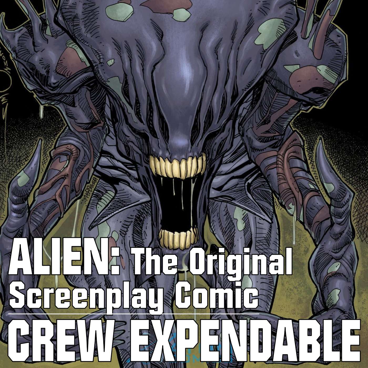Crew Expendable | A Xenomorph Podcast