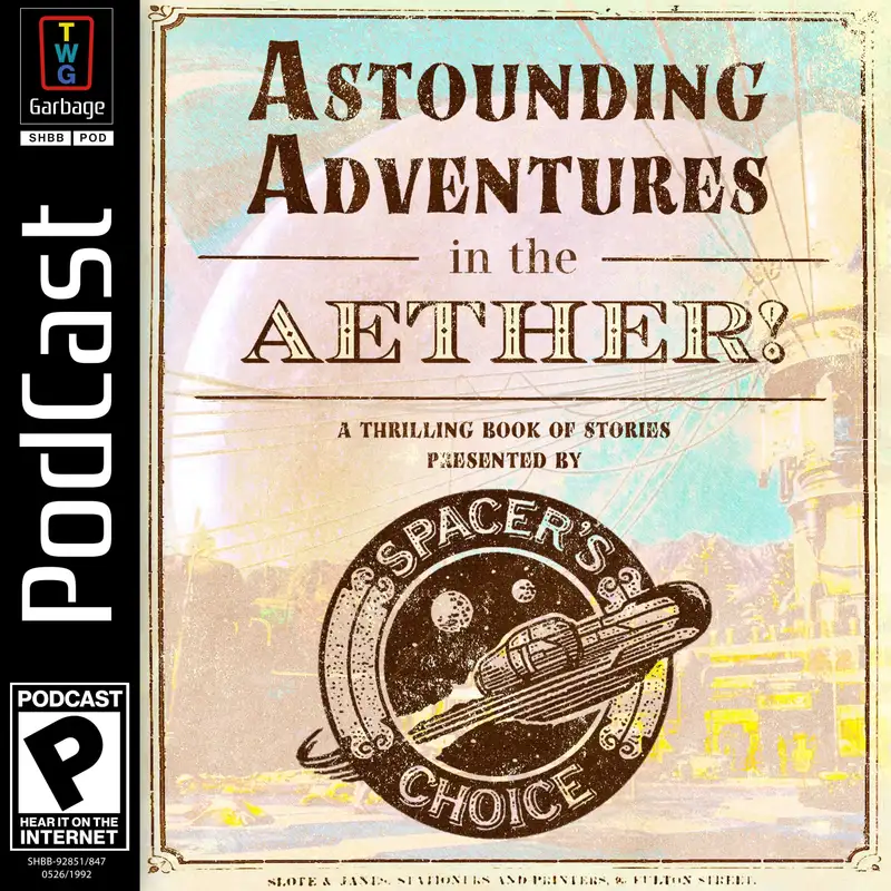 Astounding Adventures in the Aether! (feat. Outer Worlds)