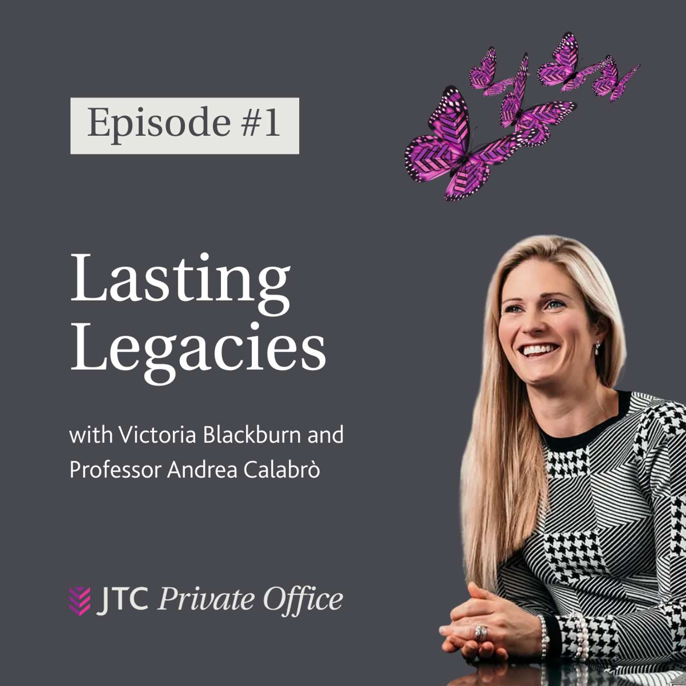 Episode One - Lasting Legacies episode artwork