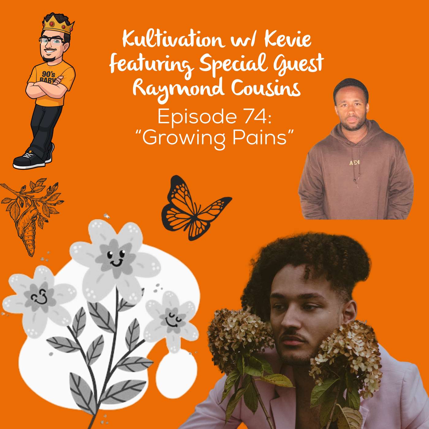 Growing Pains: Navigating Transitions with Raymond Cousins | Ep. 74 Growing Pains: Navigating Transitions with Raymond Cousins | Ep. 74