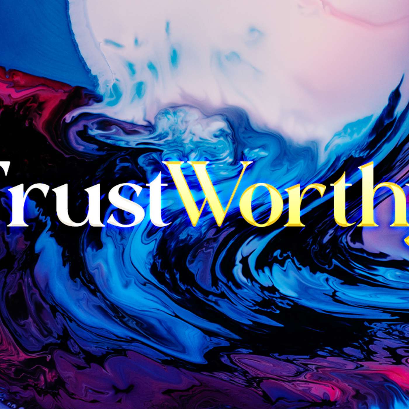 TrustWorthy - Todd Blanton episode artwork