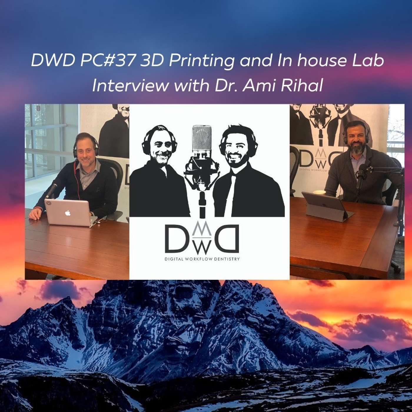 DWD Podcast 37 3D Printing and In house manufacturing- Interview with Dr. Ami Rihal DWD Podcast 37 3D Printing and In house manufacturing- Interview with Dr. Ami Rihal