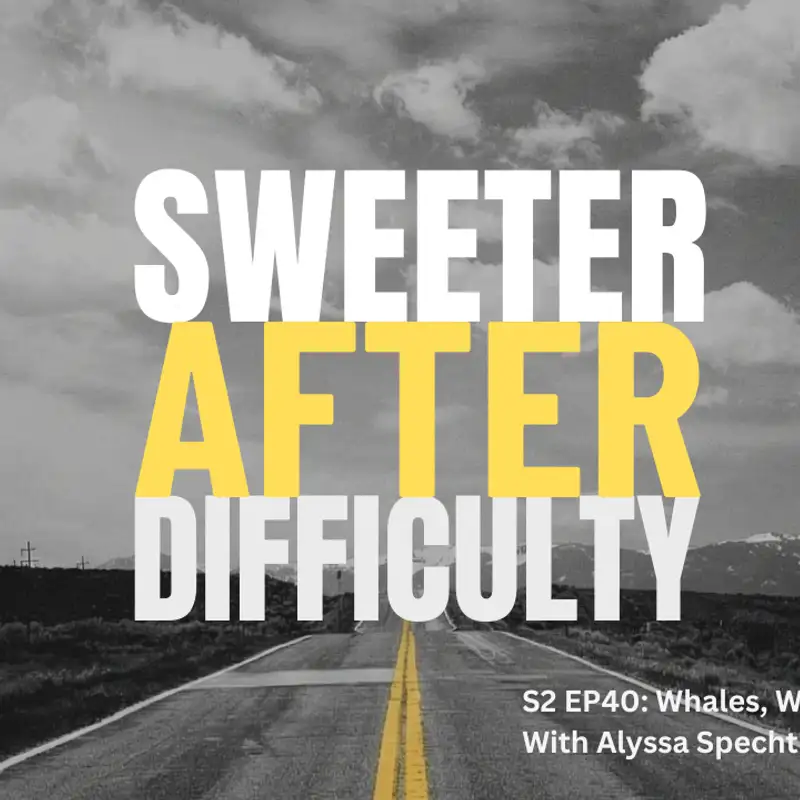 S2 EP40: Whales, Wind, And Wanderlust: With Alyssa Specht