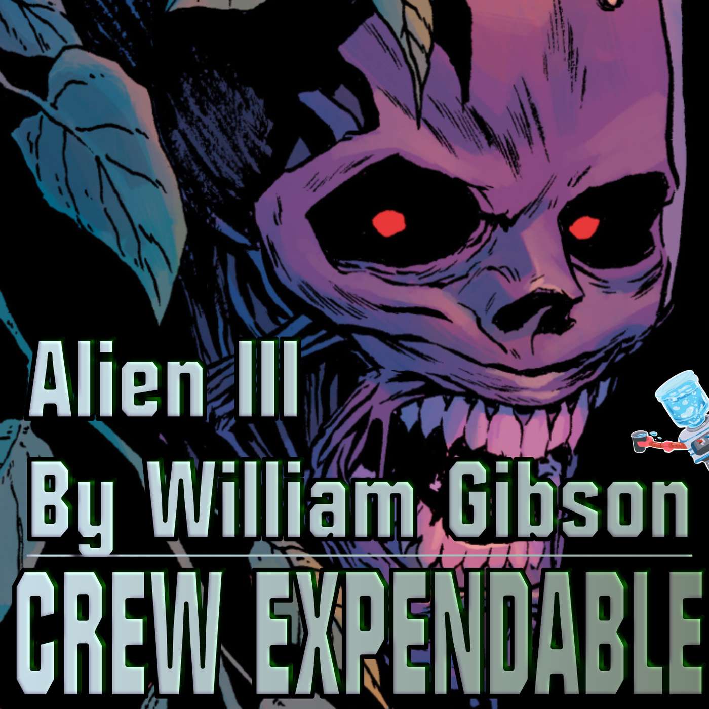 Crew Expendable | A Xenomorph Podcast