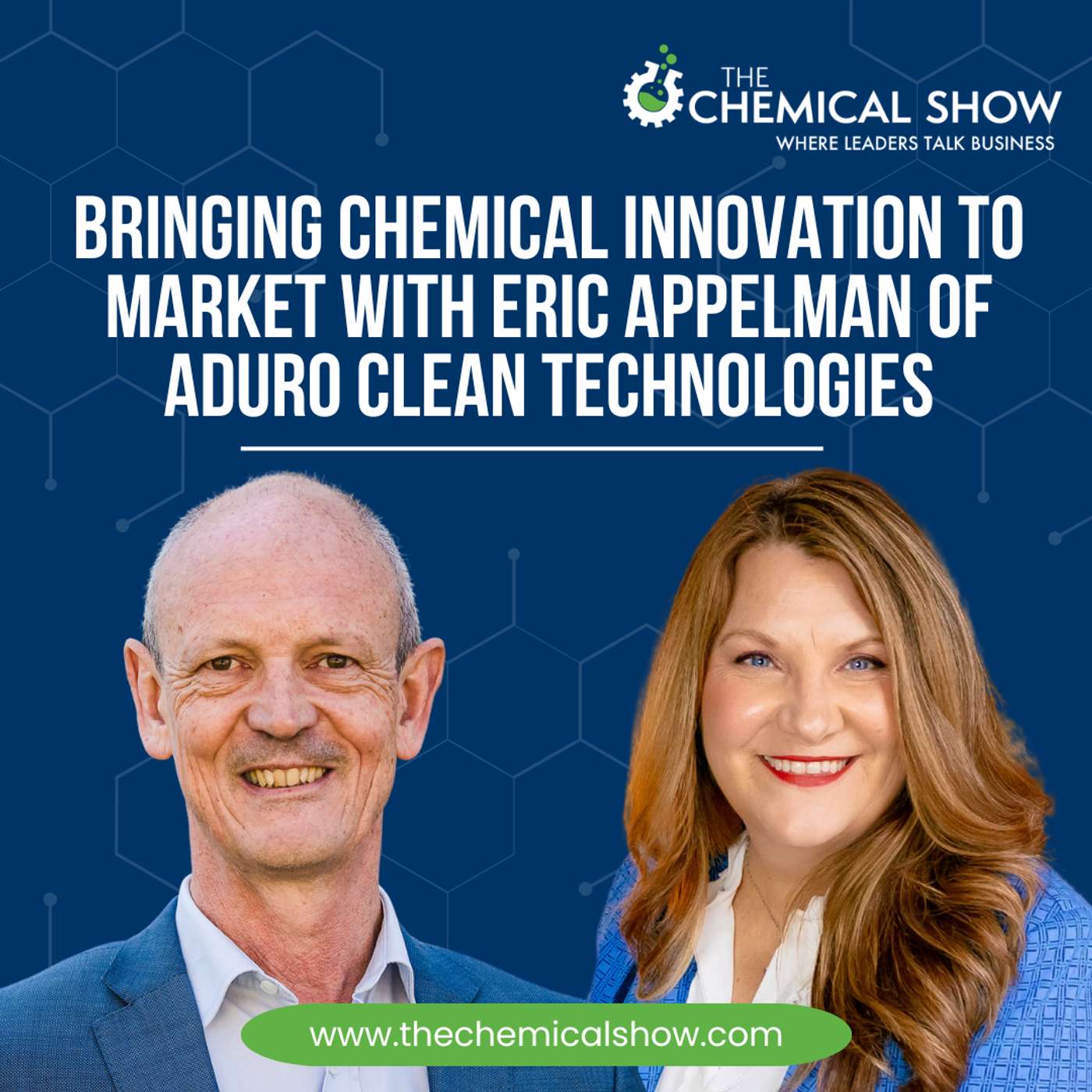 Bringing Chemical Innovation to Market with Eric Appelman of Aduro Clean Technologies - Ep. 260