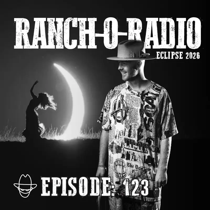 RANCH-O-RADIO - 123 Uone Eclipse Special 2026