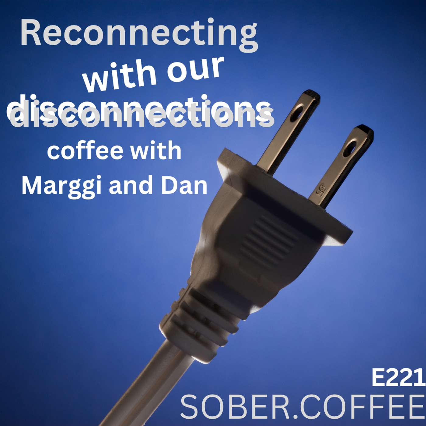 Reconnecting with our disconnections - coffee with Marggi and Dan episode artwork