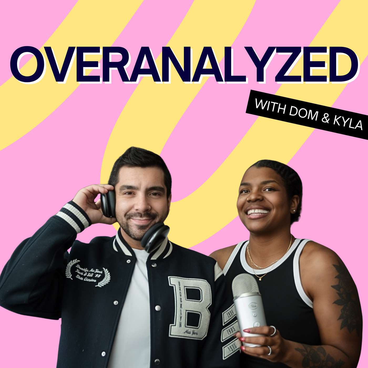 Overanalyzed with Dom & Kyla