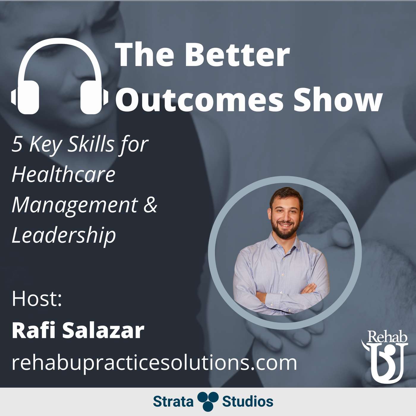 137: 5 Key Skills for Healthcare Leaders & Executives