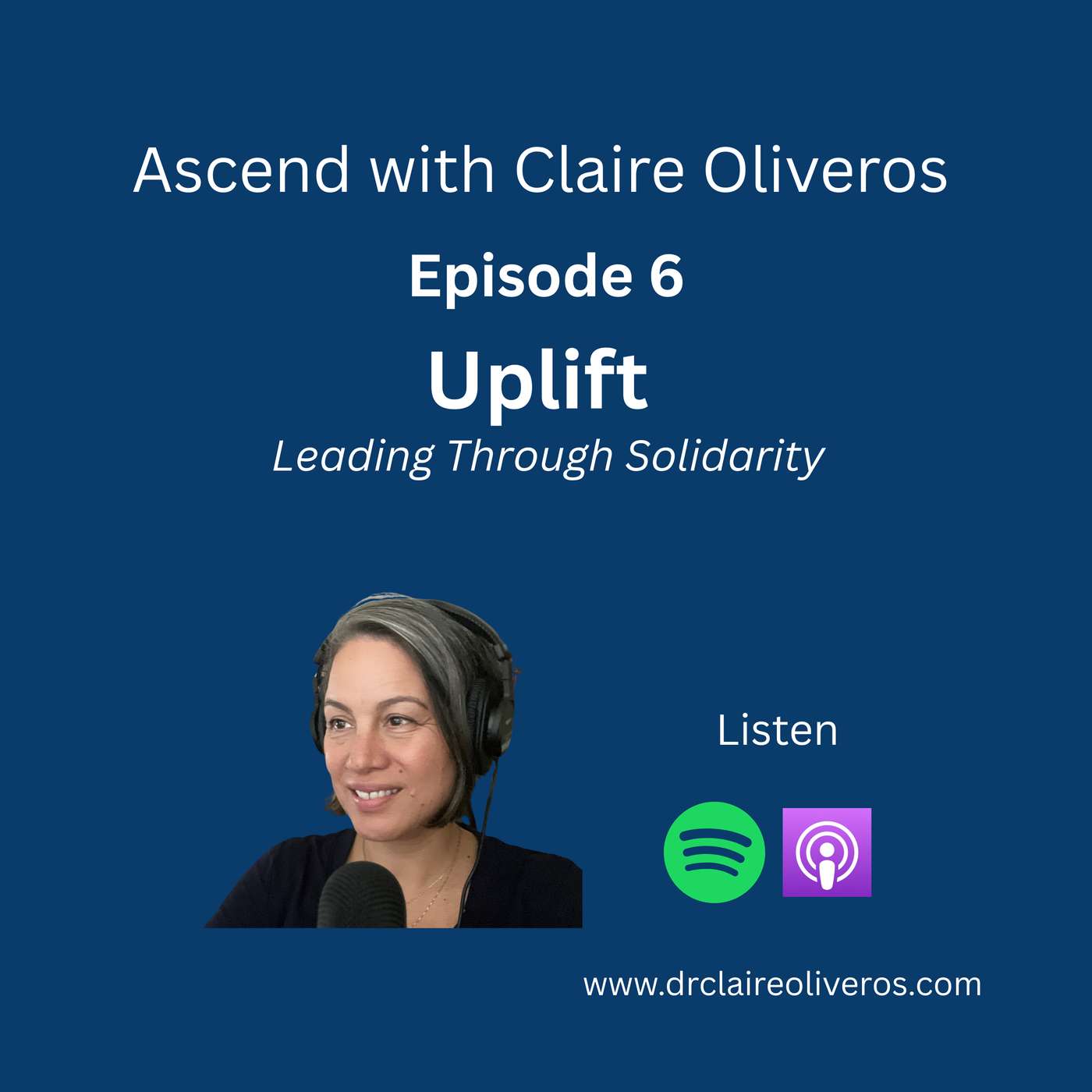Episode 6: Uplift - Leading through Solidarity