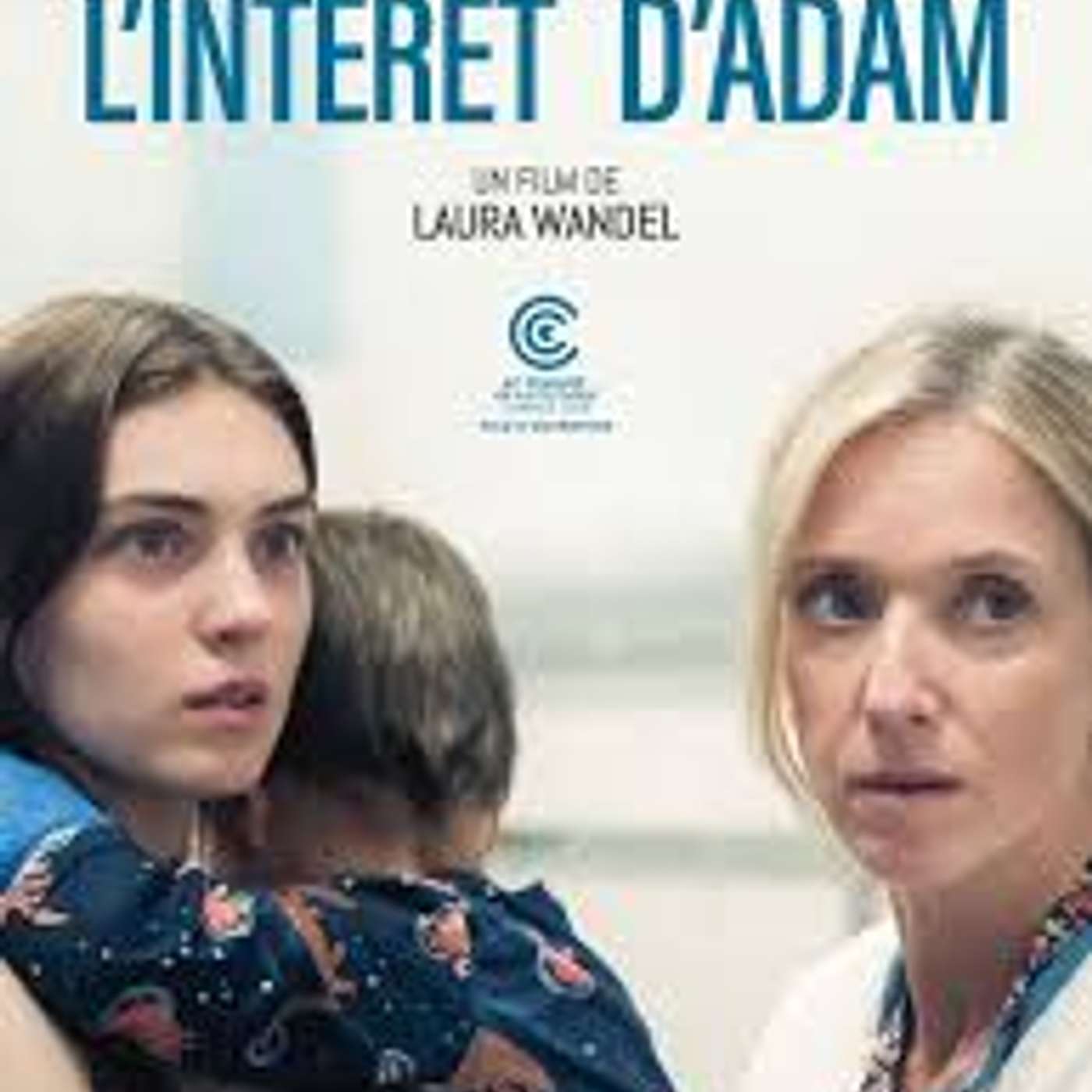 L'Intérêt d'Adam est un film dramatique franco-belge réalisé par Laura Wandel (2025) episode artwork