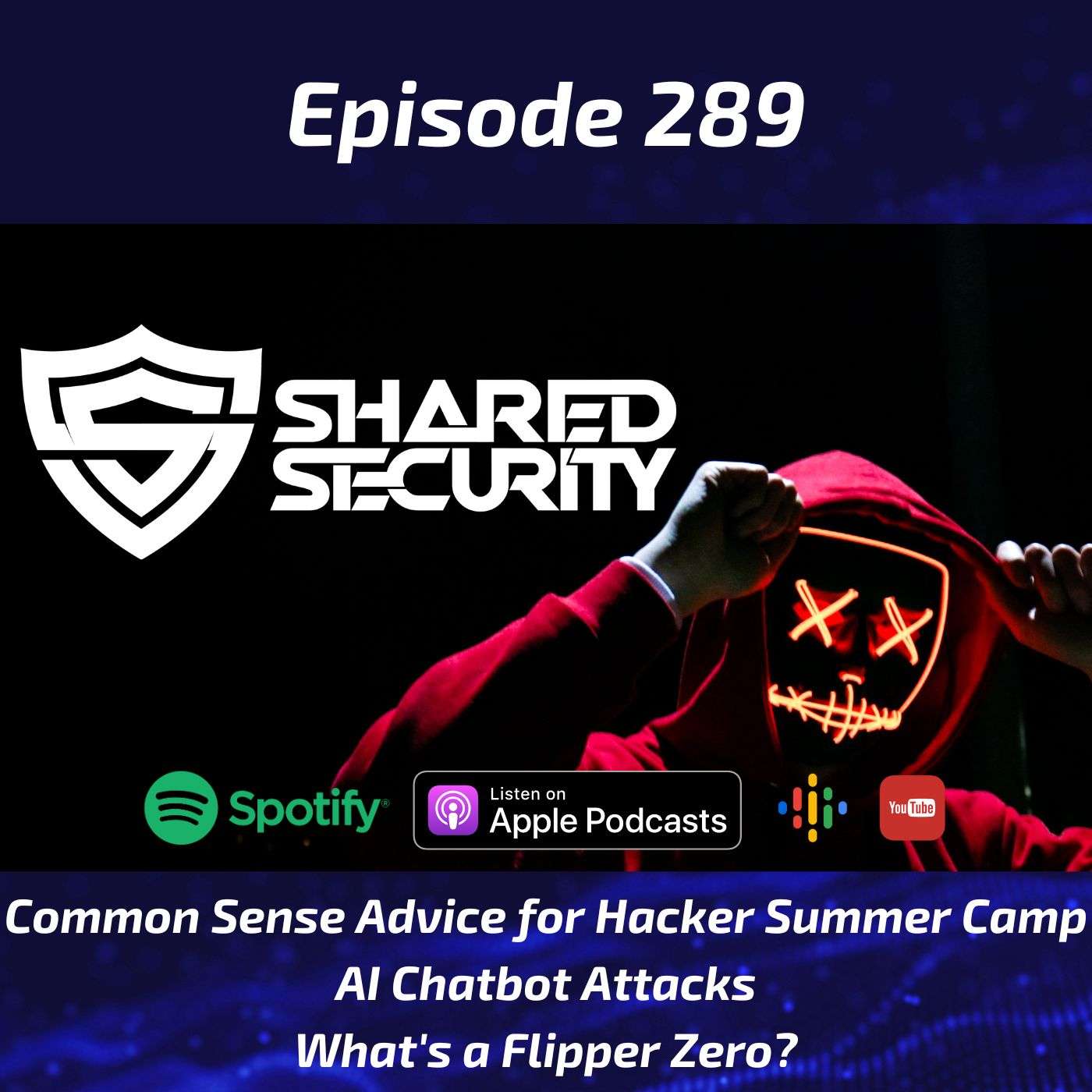 Common Sense Advice for Hacker Summer Camp, AI Chatbot Attacks, What’s a Flipper Zero? episode artwork
