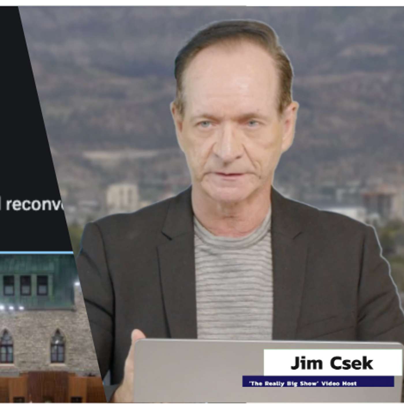 The Really Big Show with Jim Csek & Iain Burns