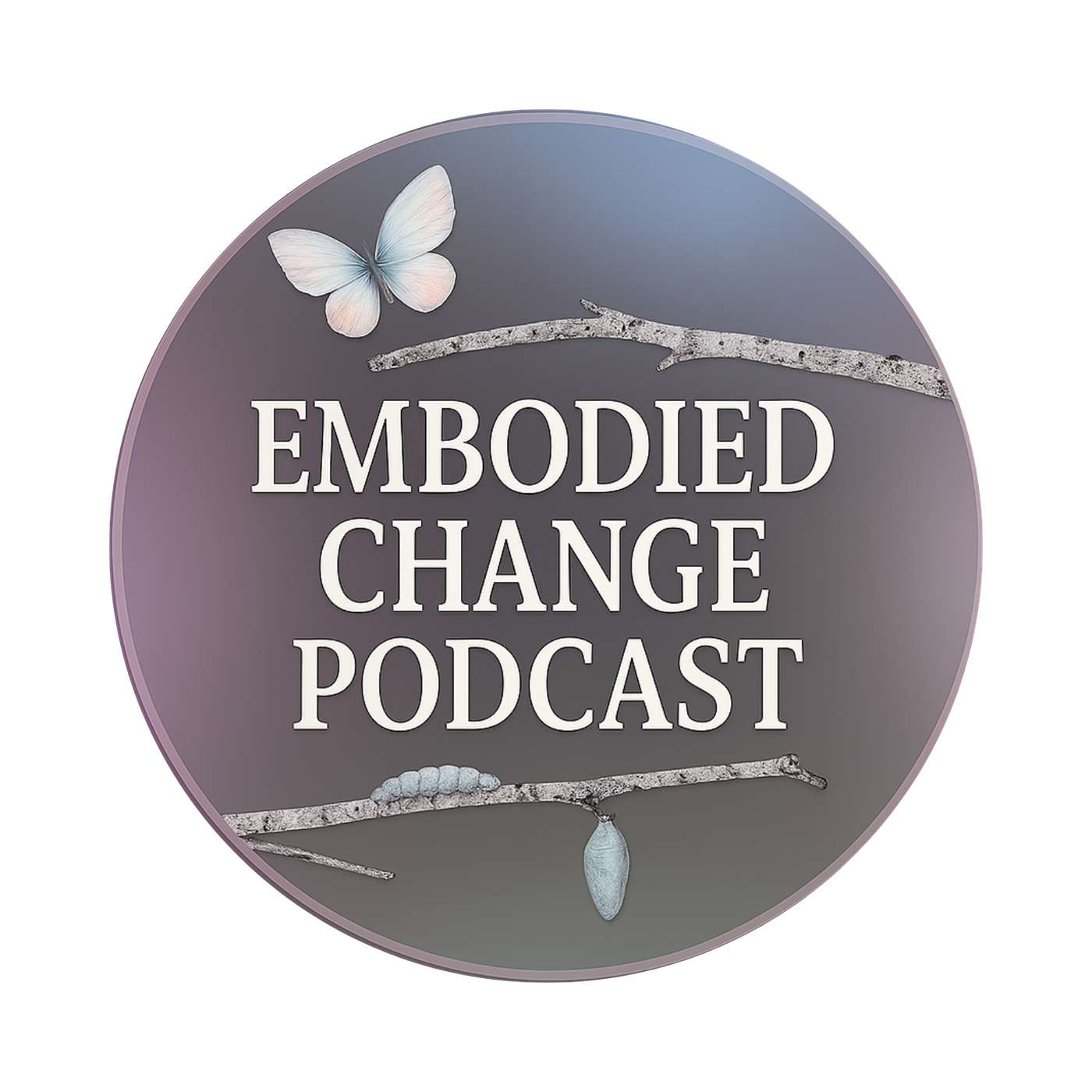 Embodied Change Podcast