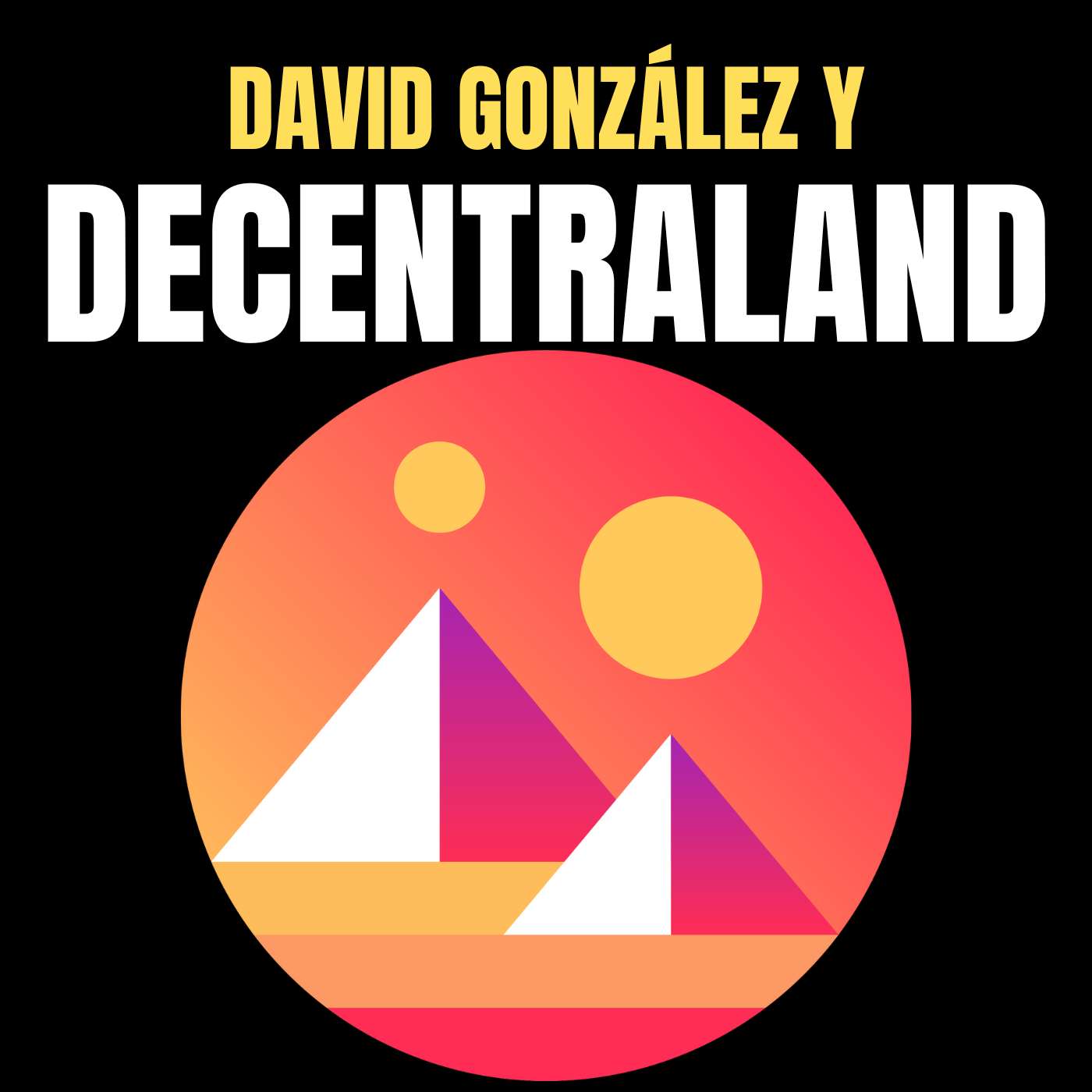 David González de Criptomón y Decentraland - Blockchain para inquietos #14