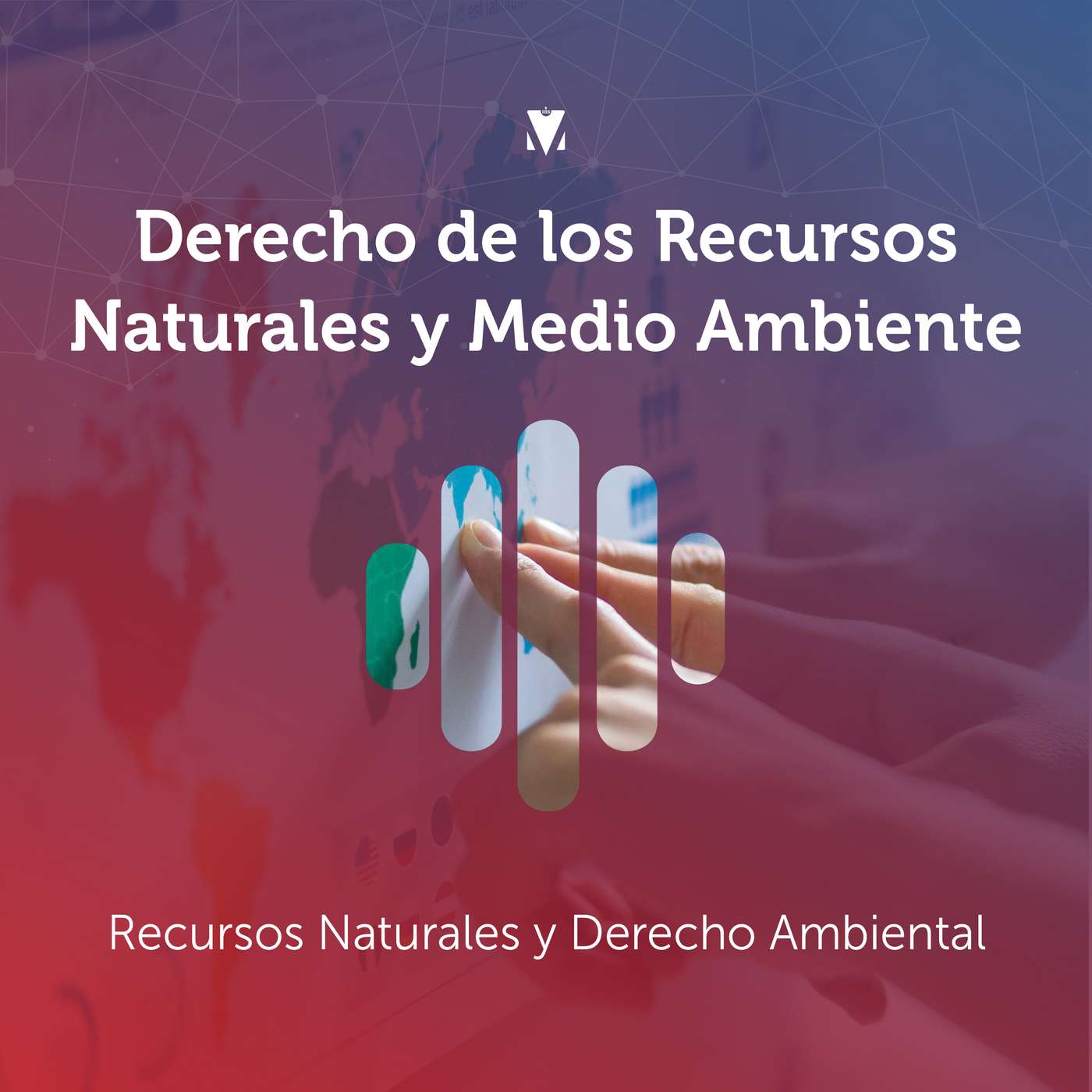 1 - DERECHO DE LOS RECURSOS NATURALES Y MEDIO AMBIENTE: Recursos Naturales y Derecho Ambiental episode artwork