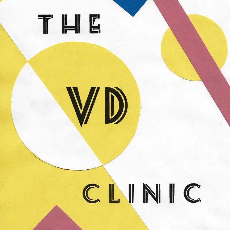 The VD Clinic – Episode 1: Showgirls